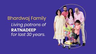 Ratnadeep - The most preferred supermarket for 32 years.