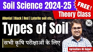 L-16: Types of Soil in India | Alluvial Soil | Black Soil | Soil Science 2024