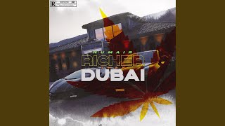 Richer Than Dubai (feat. Pawl4k)