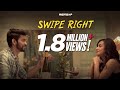 MensXP | Web Series | Love On The Rocks | Swipe Right Ft. Ankush Bahuguna & Auritra Ghosh