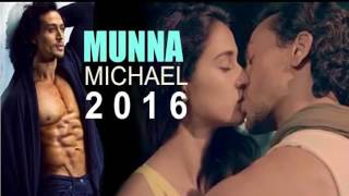 Tum Hi Mera by Arijit singh  Munna Michael song  Tiger Shroff , Nidhhi Agerwal 2017