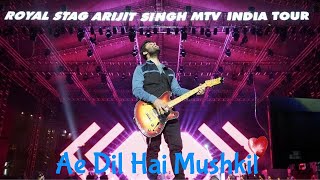 Ae Dil Hai Mushkil | Arijit Singh Live Performance | Full Concert Show | MTV India Tour |