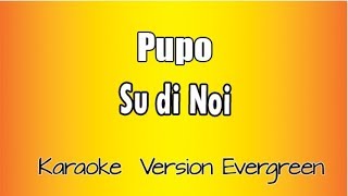 Pupo - Su di noi (versione Karaoke Academy Italia)