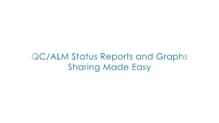 QC/ALM Status Reports and Graphs Sharing Made Easy