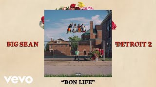 Big Sean - Don Life (Audio) ft. Lil Wayne