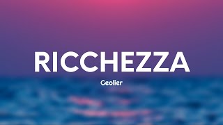 Geolier - RICCHEZZA (Testo/Lyrics)