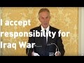 Tony Blair: I accept full responsibility for taking Britain into Iraq War