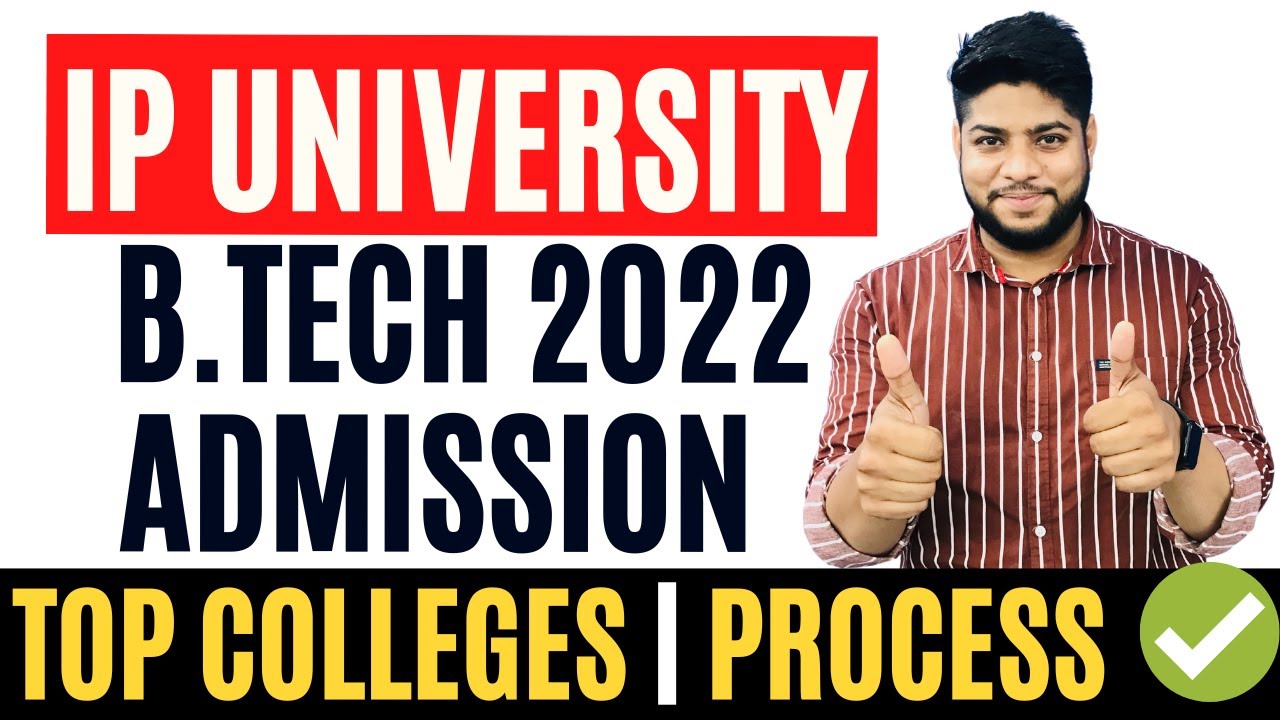 IP University B.Tech Admission Process 2022 Top Colleges 🔥 - YouTube