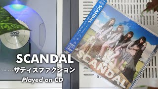 SCANDAL - サティスファクション Played on CD