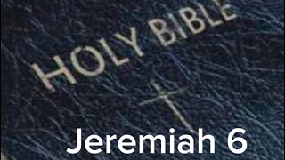 Jeremiah 6 (NIV) The Audio Bible