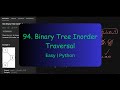 Leetcode 94  Binary Tree Inorder Traversal | Easy | Python