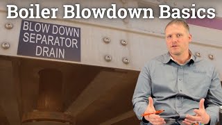 Boiler Blowdown Basics