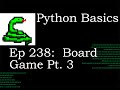 Python Basics Board Game Pt  3