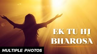 Ek Tu Hi Bharosa | God Song Fullscreen Lyrical WhatsApp Video Status