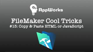 FileMaker Cool Trick #13: Copy & Paste HTML & JavaScript