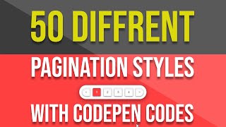 50 Best pagination styles | CSS and Javascript Pagination | CSS Pagination