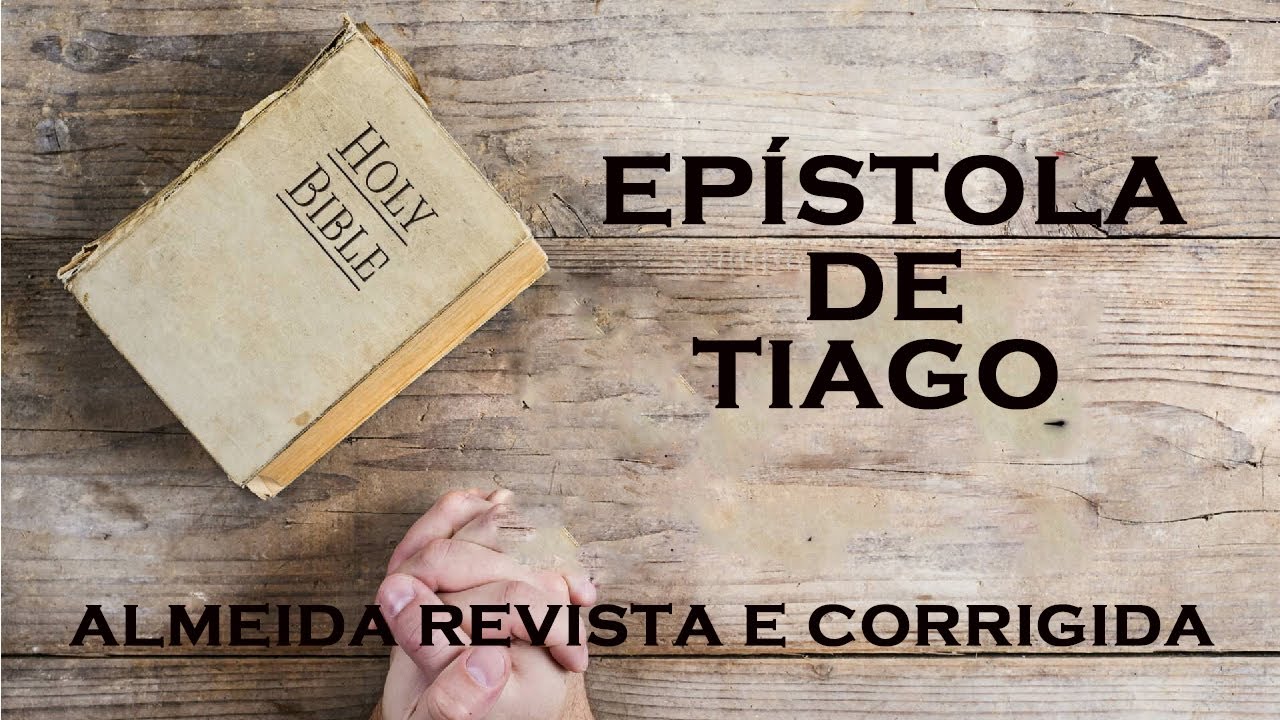 EPÍSTOLA DE TIAGO (ARA) - YouTube