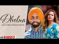 Dholna (HD Video)  Ammy Virk | Sargun Mehta | Latest Punjabi Song 2024 | New Punjabi Songs 2024