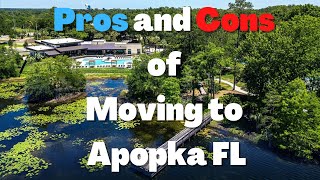 Pros and Cons of Apopka FL | Living in Apopka Florida