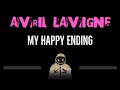 Avril Lavigne • My Happy Ending (CC) 🎤 [Karaoke] [Instrumental Lyrics]