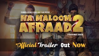 Na Maloom Afraad 2 | Official Trailer | Fahad Mustafa | Javed Sheikh | Urwa Hocane