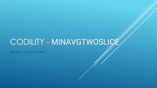 Codility - MinAvgTwoSlice (JavaScript)