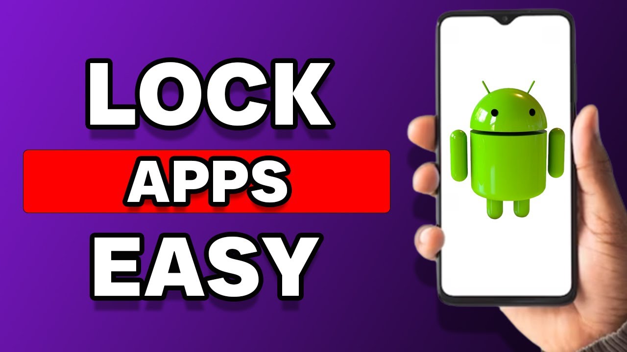 How To Lock Apps On Android Full Guide Youtube