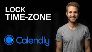 How To Lock Time Zone In Calendly (2026 Easy Guide)
