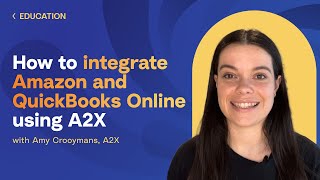 How to integrate Amazon Seller Central and QuickBooks Online for accurate accounting