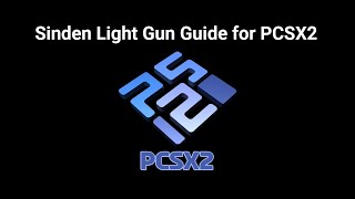 Sinden LightgunV2 07 Guide for PCSX2V1 7