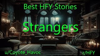 Best HFY Stories: Strangers