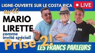 Prise 2 avec Mario Lirette - invité spécial au Francs Parleurs en direct!