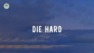 Kendrick Lamar - Die Hard (lyrics)