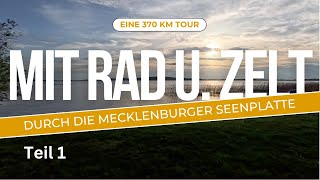 Radreise durch die Mecklenburger Seenplatte Teil 1