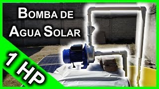 BOMBA SOLAR de SUPERFICIE de 1 HP (FUNCIONA🥇) || ENERGÍA SOLAR ||