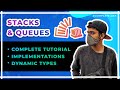 Stacks and Queues Complete Tutorial - Theory + Implementation + Types (Dynamic, Circular)