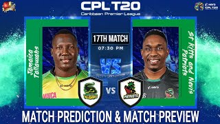 Jamaica Tallawahs vs St Kitts and Nevis Patriots CPL 2022 17th Match Prediction 14 Sep| JT vs SNP