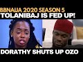 BBNAIJA 2020: TOLANIBAJ IS FED UP OF PRINCE | DORATHY SHUTS UP OZO | BIG BROTHER NAIJA 2020, FSWG