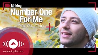 Maher Zain - Making Of "Number One For Me" music video