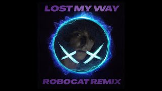 Modestep - Lost My Way (RoboCat remix)