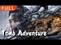 [MULTI SUB]Full Movie《Tomb Adventure》|action|Original version without cuts|#SixStarCinema🎬