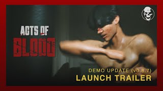 Acts of Blood - Demo Update v0.8.7 (Official Launch Trailer)