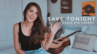 Save Tonight - Eagle Eye Cherry | Guitar Tutorial