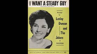 Lesley Duncan :  I Want A Steady Guy