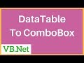 VB.Net - How To Populate Combobox From Datatable Using VBnet [ with source code ]