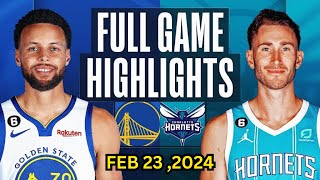 Golden State Warriors vs Charlotte Hornets Full Game Highlights | Feb 23, 2024 | NBA Season