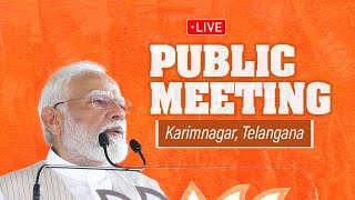 LIVE:PM Shri Narendra Modi addresses public meeting in Karimnagar, Telangana|Lok Sabha Election 2024