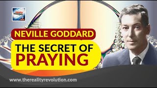 Neville Goddard The Secret Of Praying (with discussion)