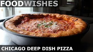Chicago Deep Dish Pizza - Food Wishes - Chicago-Style Pizza