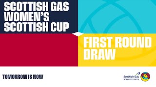LIVE | 2023-24 First Round Draw | Scottish Gas Women’s Scottish Cup